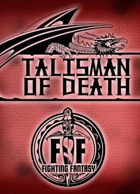 Fighting Fantasy: The Talisman of Death