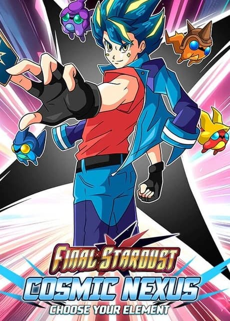 Final Stardust: Cosmic Nexus