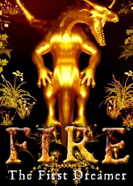 Fire: The First Dreamer