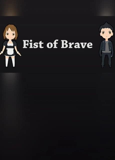 Fist of Brave