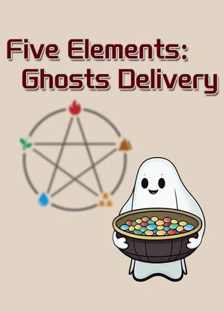 Five Elements: Ghosts Delivery