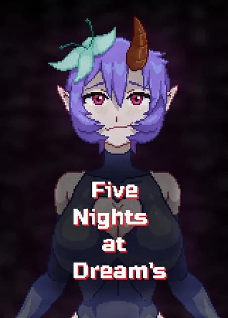 Five Nights at Dream's​