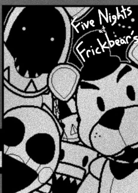 Five Nights at Frickbear's