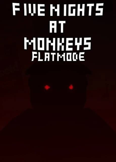 Five Nights At Monkeys: Flat Mode