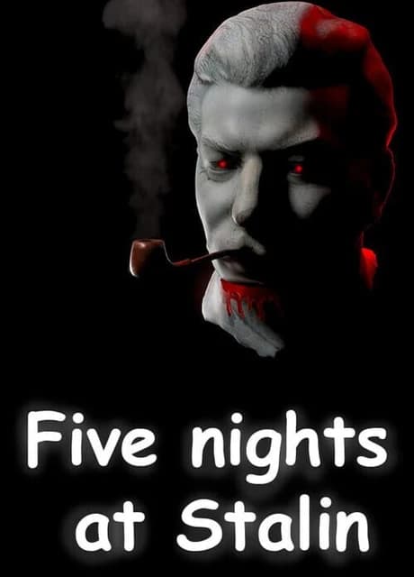 Five Nights at Stalin