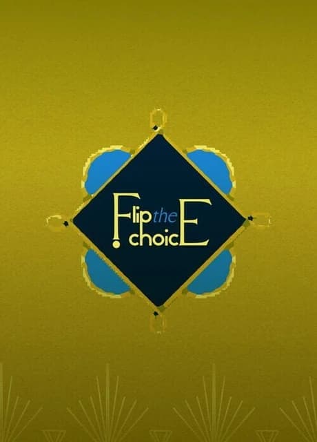 Flip the Choice