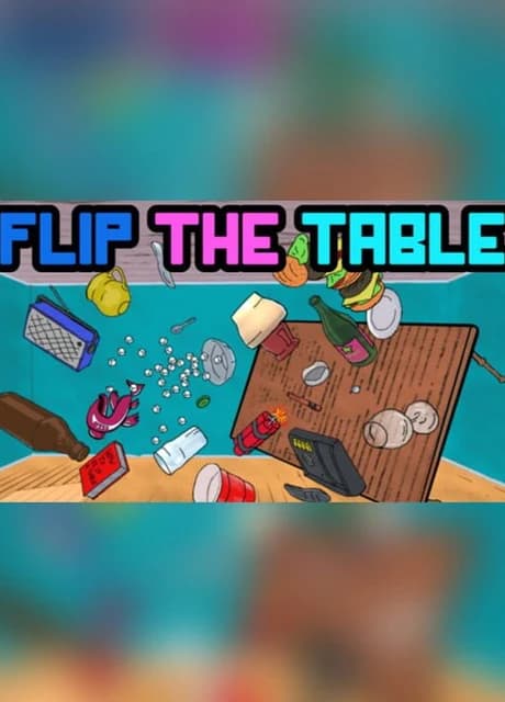 Flip the Table