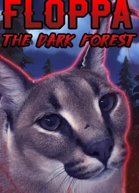 Floppa: The Dark Forest