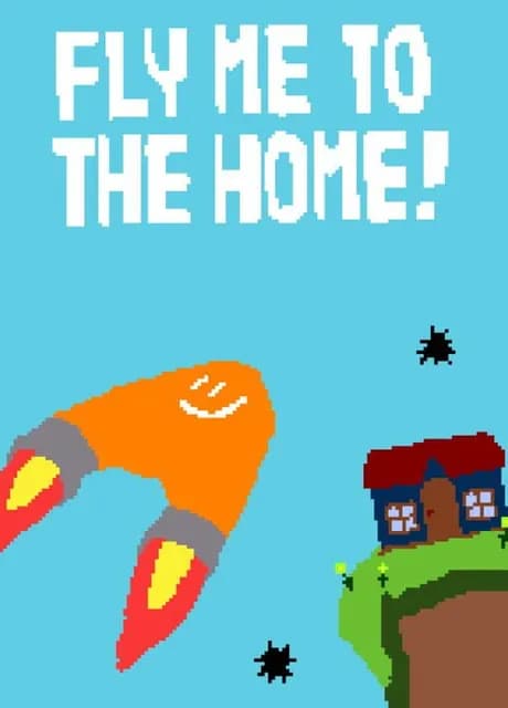 Fly Me To The Home!
