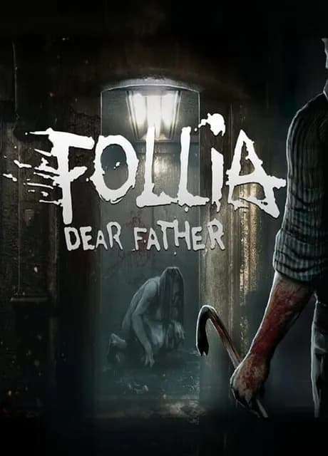 Follia: Dear Father