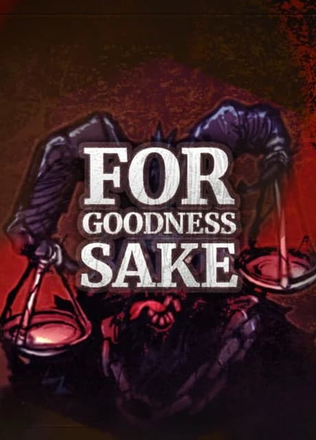 For Goodness Sake