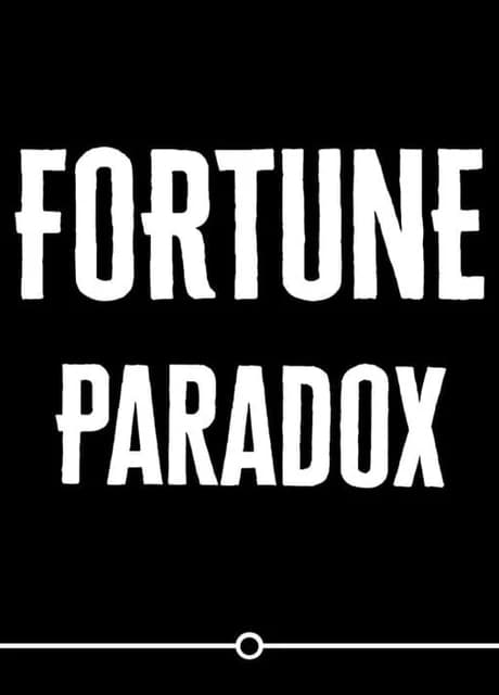 Fortune Paradox