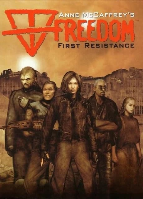 Freedom: First Resistance