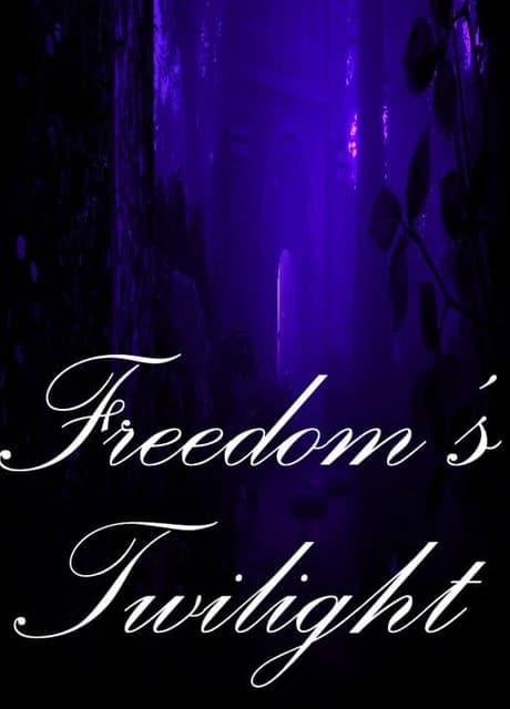 Freedom's Twilight