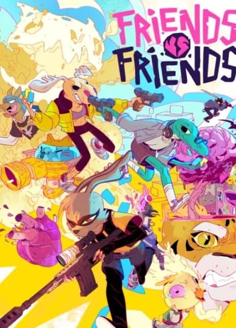 Friends vs. Friends