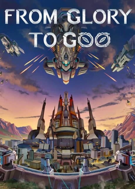 From Glory To Goo
