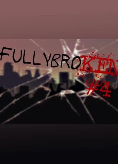 fullybroKen#4