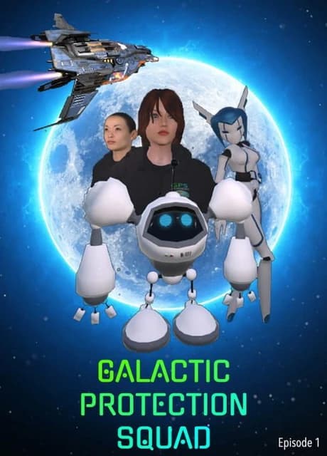 Galactic Protection Squad: Episode 1