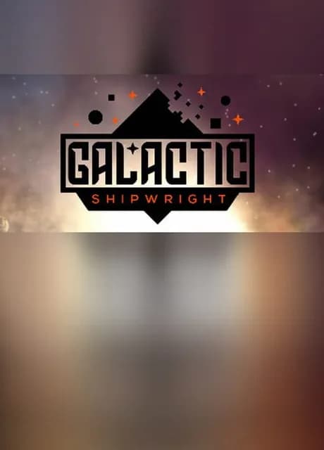 Galactic Shipwright