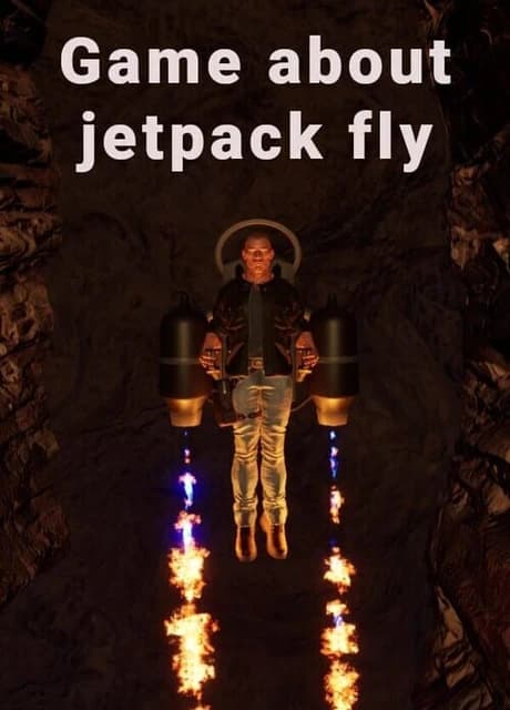 Game About Jetpack Fly