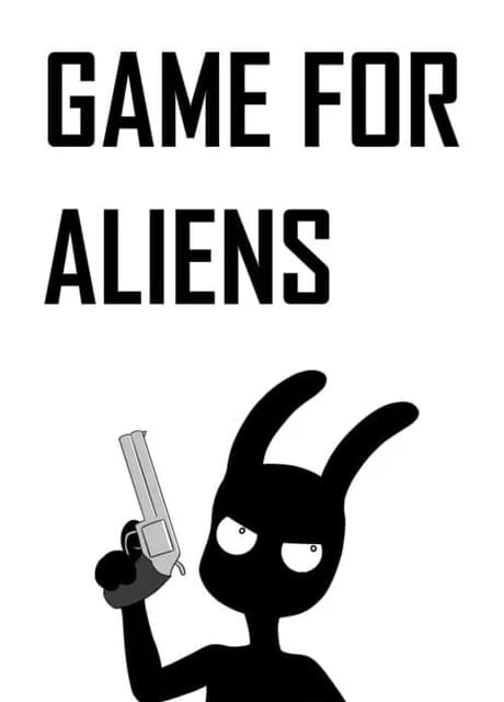 Game for Aliens