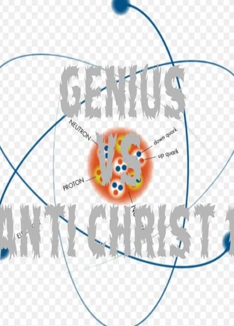 Genius vs. Antichrist 1