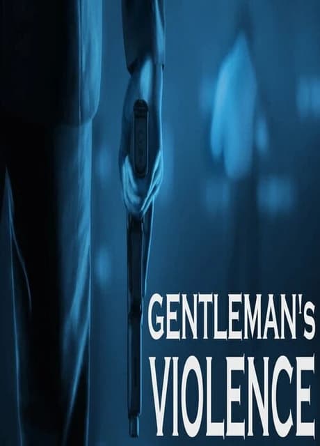 Gentleman's Violence