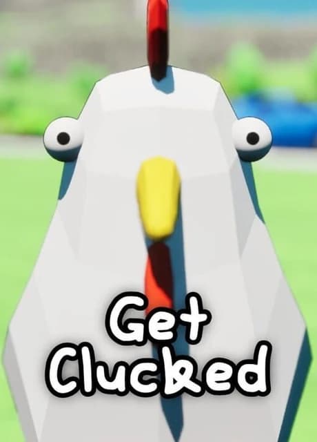 Get Clucked