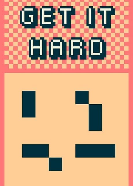Get it Hard