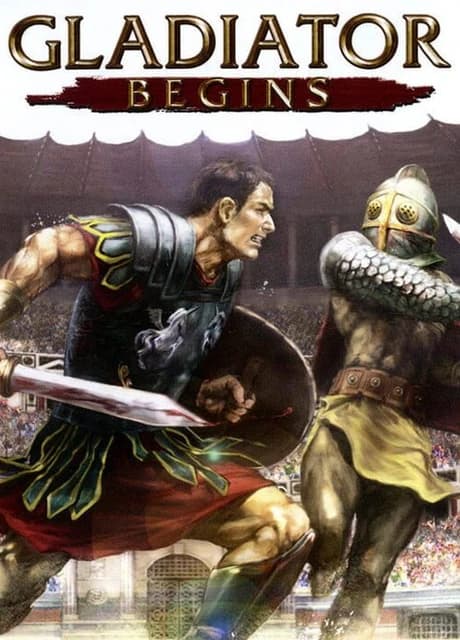 Gladiator Begins