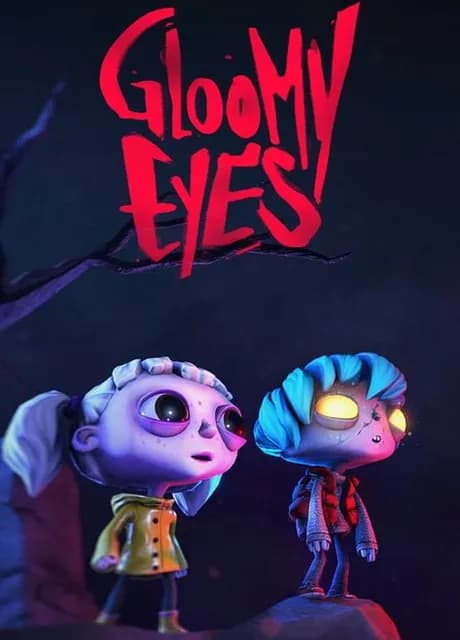 Gloomy Eyes