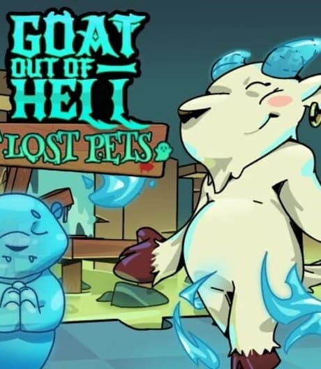 Goat Out Of Hell: Lost Pets