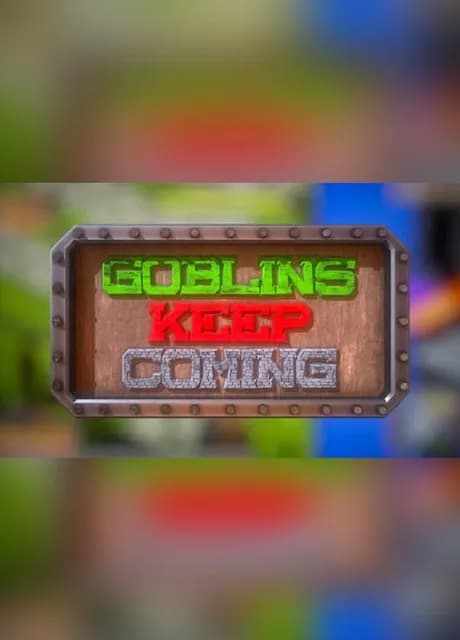 Goblins Keep Coming - Tower Defense