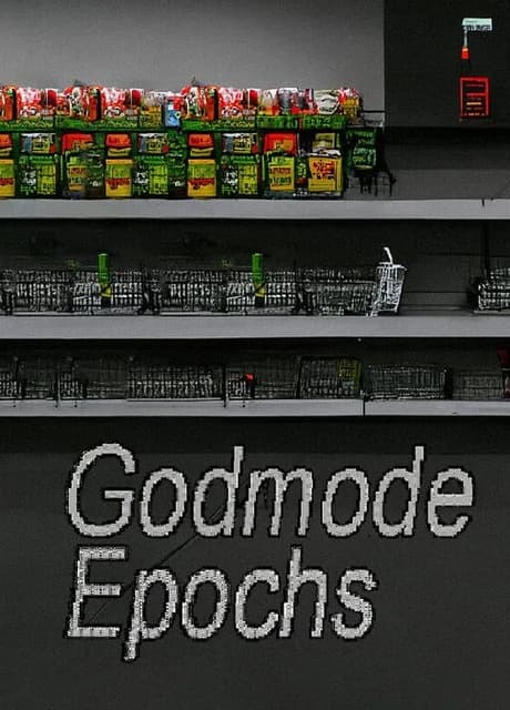 Godmode Epochs