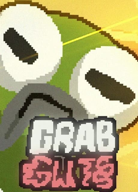 Grab and Guts
