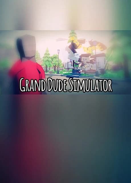Grand Dude Simulator