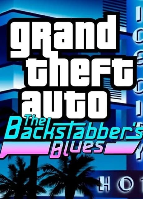 Grand Theft Auto: The Backstabber's Blues