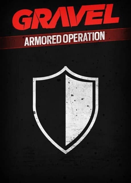 Gravel: Armored Operation