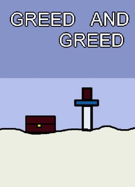 Greed and Greed