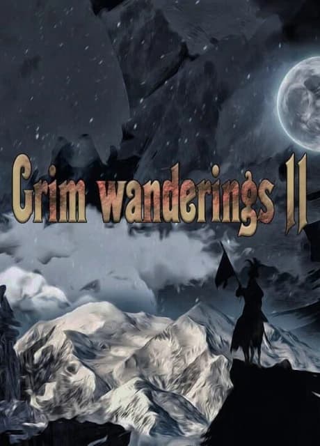 Grim Wanderings II