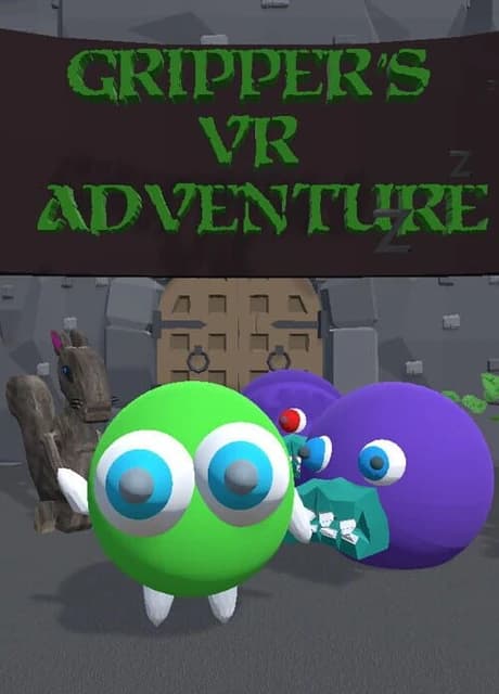 Gripper's 3D/VR Adventure