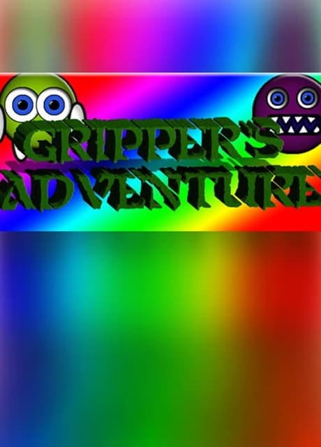 Gripper's Adventure