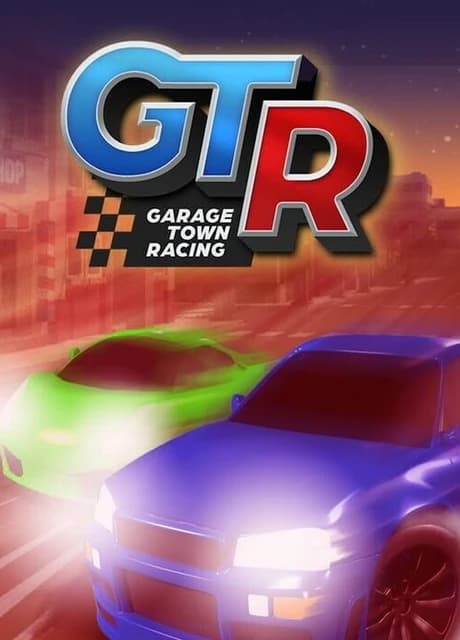 GTR: Garage Town Racing