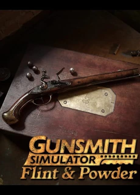 Gunsmith Simulator: Flint & Powder