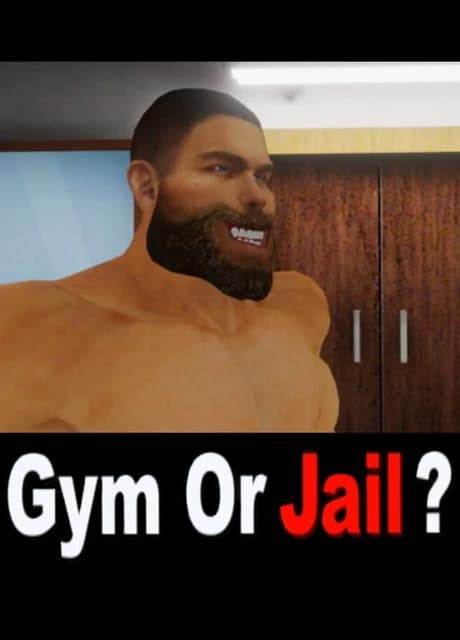 Gym or Jail?