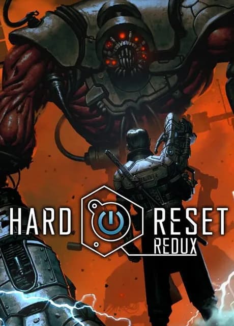 Hard Reset: Redux