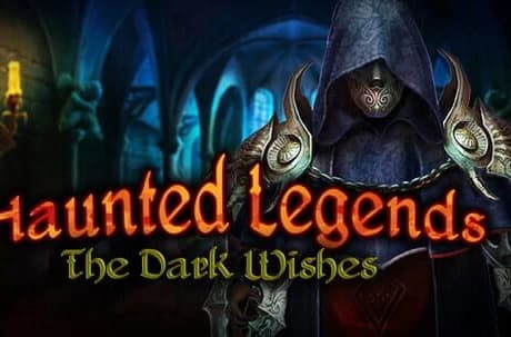 Haunted Legends: The Dark Wishes
