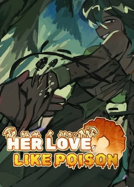 Her Love, Like Poison