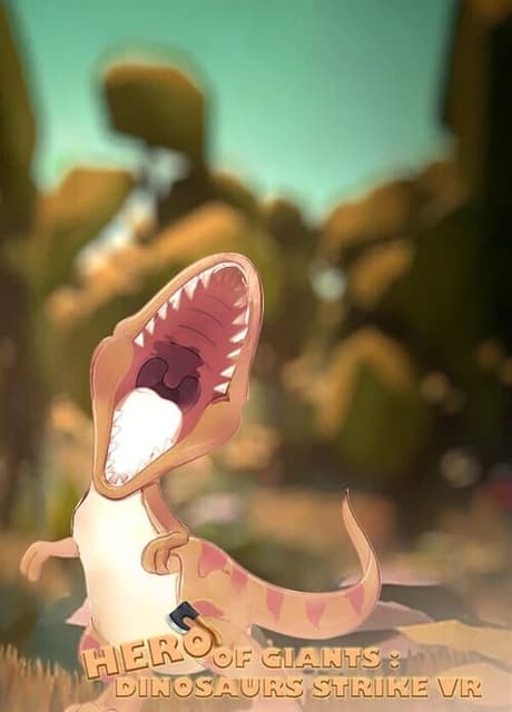 Hero of Giants: Dinosaurs Strike VR