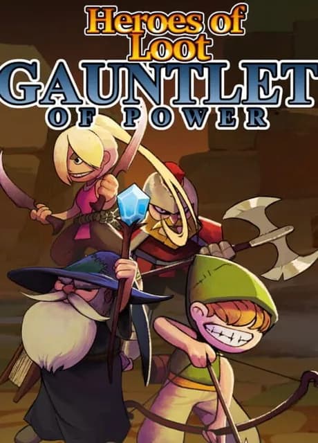 Heroes of Loot: Gauntlet of Power